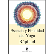 Esencia y Finallidad del Yoga