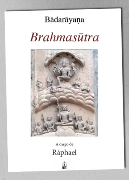Portada del libro Brahmasutra de Badarayana comentado por Raphael